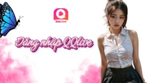 Đăng nhập QQLive
