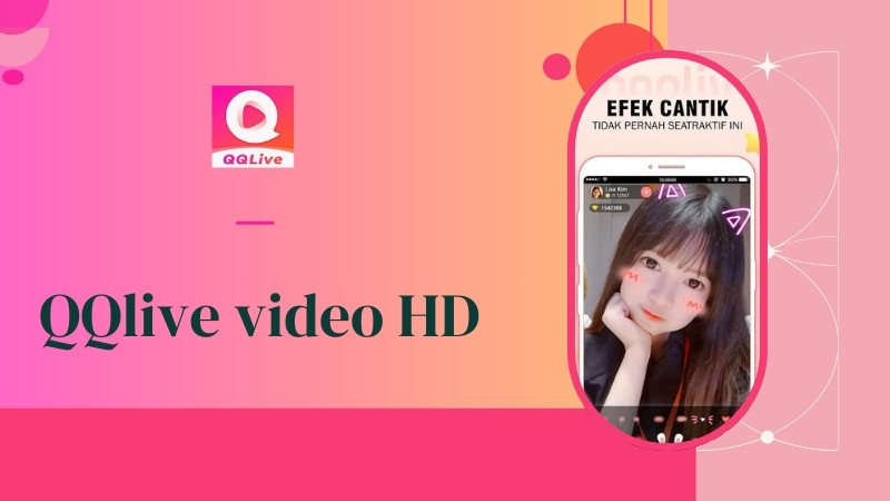 QQlive Video HD: Trải Nghiệm Giải Trí Chất Lượng Cực Đỉnh
